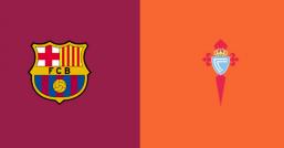 Soi kèo Barcelona vs Celta Vigo hôm nay, 2h30 ngày 23/4